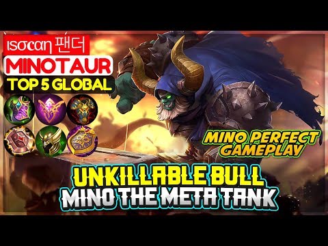 Unkillable Bull, Mino The Meta Tank [ Top 5 Global Minotaur ] ιѕσcαη 팬더 - Mobile Legends Video