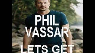 Phil Vassar - Let&#39;s Get Together