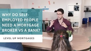 Why do Self-Employed People Need A Mortgage Broker vs a Bank | Mortgage Brokers Canada