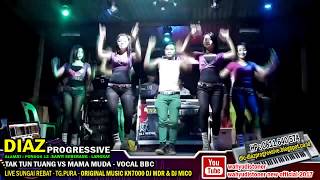 Download lagu DJ DIAZ (Nonstop) Mama Muda vs Tak Tun Tuang MIX KN7000 Live DJ MDR DIAZ PROGRESSIVE 2018 mp3 Download lagu DJ DIAZ (Nonstop) Mama Muda vs Tak Tun Tuang MIX KN7000 Live DJ MDR DIAZ PROGRESSIVE 2018 mp3