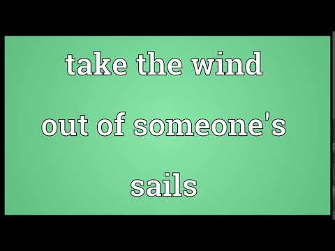 Take the wind out of someone's sails Meaning | Wordogram