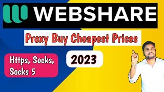 How to Buy Proxy from Webshare cheapest Price 2023 | Free cpm work
