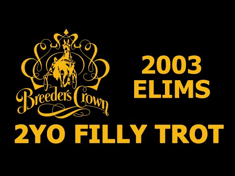2003 Breeders Crown Elims  Missive Hanover, Silver Springs, & Forever Starlet   2FT