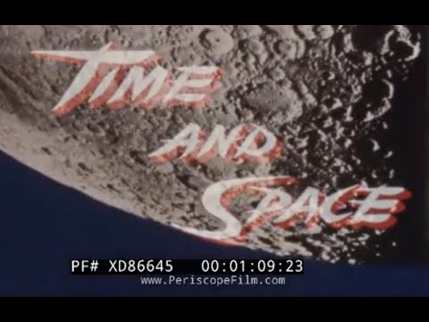 "TIME AND SPACE"  1959 NASA / JPL FILM    PIONEER 4 MISSION LAUNCH    LUNAR EXPLORATION    XD86645