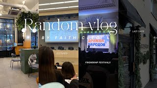 Random vlog|| chapter 3| Urfu friendship festival, lectures,international student in Russia & more..