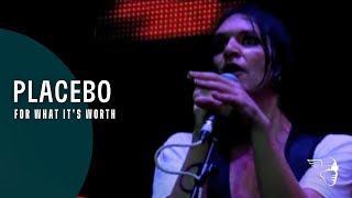 Placebo - For What It's Worth (from "We Come In Pieces")