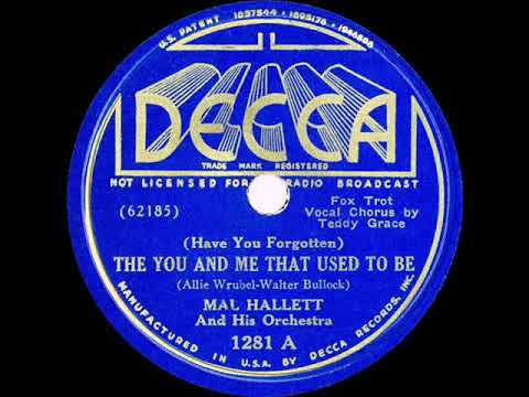 1937 Mal Hallett - The You And Me That Used To Be (Teddy Grace, vocal)