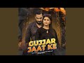Gujjar Jaat Ke (feat. Harjeet Mann)
