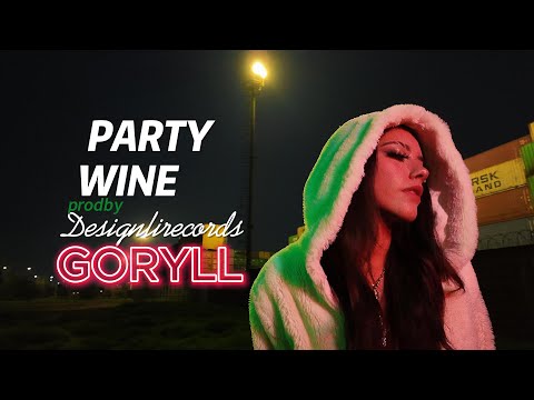 Goryll - Party wine ( Prodby DesignLiRecords ,Deyrmen)