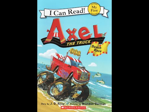 Axel the Truck Beach Race | Books for kiddos | Children's story books read aloud | fun reading time
