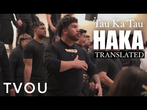Tau Ka Tau Haka Translated