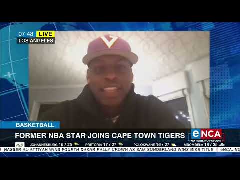 Basketball Former NBA star joins Cape Town Tigers