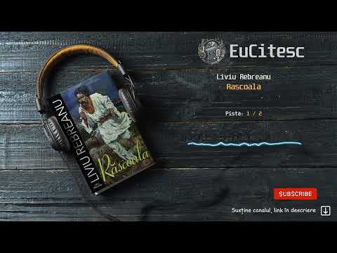 Rascoala - Liviu Rebreanu ▶️ 1/2 | Carte Audio | #audiobook