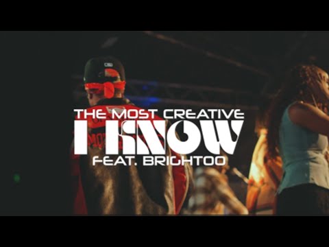 The Most Creative & G.Bass - I KNOW feat. Brightoo (Official Video)
