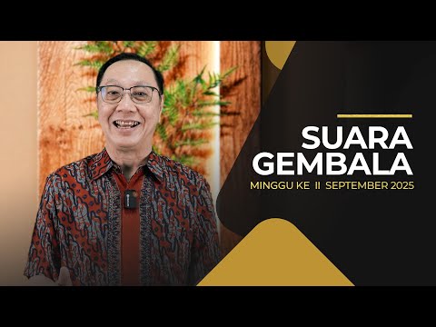 Suara Gembala Minggu II September 2025