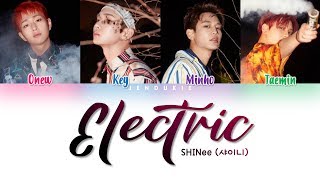 SHINee (샤이니) - &#39;ELECTRIC&#39; Lyrics [Color Coded Han|Rom|Eng]