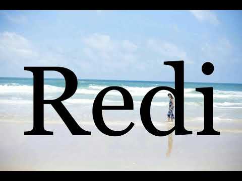How To Pronounce Redi🌈🌈🌈🌈🌈🌈Pronunciation Of Redi