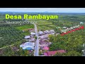 Keliling Desa Rambayan Dengan Drone Tekarang