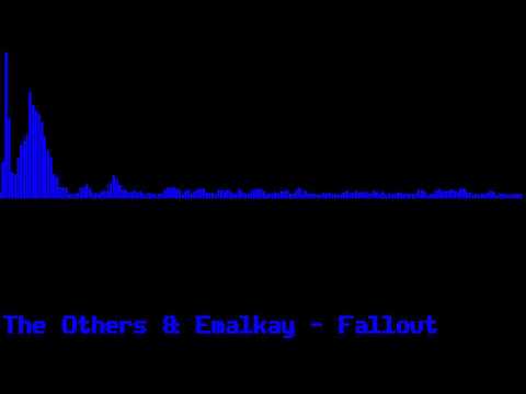 The Others & Emalkay - Fallout [Dubstep]