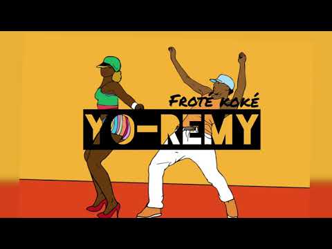 YO-REMY_°FROTÉ KOKÉ○🌴