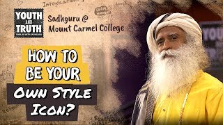 How to be Your Own Style Icon? - Sadhguru