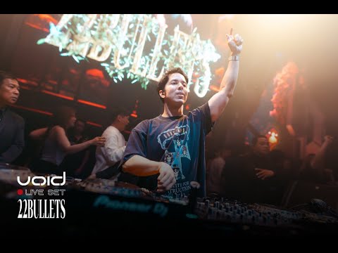 22BULLETS - LIVE at VOID Club BKK