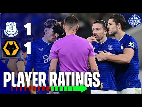 Everton 1-1 Wolves | Player Ratings