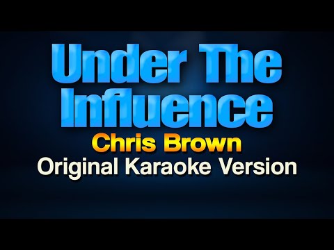 Chris Brown - Under The Influence (Karaoke)