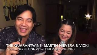 “You&#39;ll Never Find Another Love Like Mine”- MARTIN NIEVERA &amp; VICKI