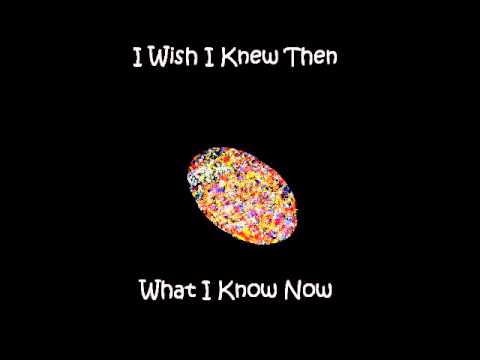 I Wish I Knew Then What I Know Now ((((())))) webnet15 & Trevor Patton ((((()))))