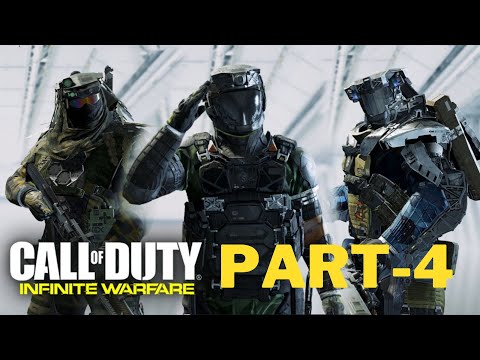 CALL OF DUTY INFINITE WARFARE Gameplay Walkthrough Part 4 Campaign   [4K 60FPS PC]
