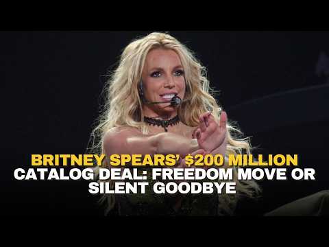 Britney Spears’ $200 Million Catalog Deal: Freedom Move or Silent Goodbye to Her Music Legacy?