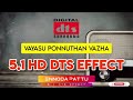 Vayasu Ponnuthan 5 1 Dts Sound Effect Song Tamil Ennodapattu