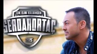 Serdar ORTAÇ(RAHVAN)REMİX(erk version)