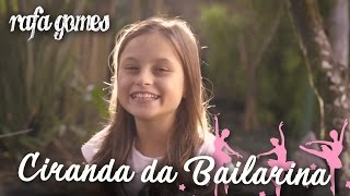 CIRANDA DA BAILARINA (Chico Buarque) - RAFA GOMES COVER