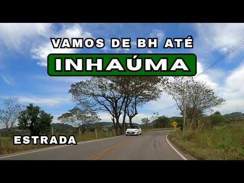 Rodovia BH-Inhaúma | Você vai se apaixonar por essa beleza