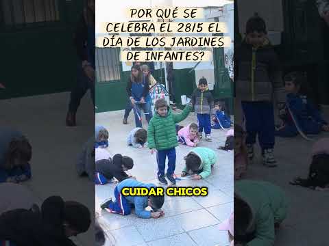 Por qué se festeja el día de los jardines de infantes?