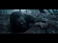 THE REVENANT - NGỪOI VỀ TỪ CÕI CHẾT - Trailer 1