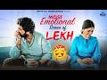 Most Emotional Scene Of Lekh Lekh Tania Gurnambhullar Emotionalstory Clips