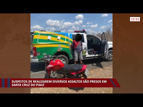 Suspeitos de realizarem diversos assaltos saÌƒo presos em Santa Cruz do PiauiÌ 15 09 2021