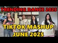TIKTOK DANCE MASHUP 2025 TIKTOK DANCE TREND 2025