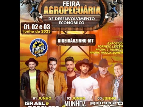 FEIRA AGROPECUÁRIA RIBEIRÃOZINHO MT