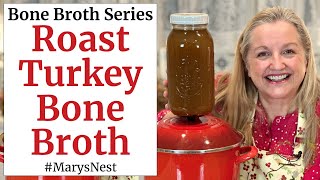 How to Make Roast Turkey Bone Broth on the Stove Top - Turkey Bone Broth Recipe