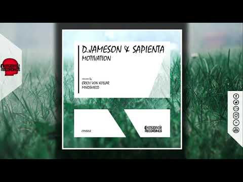 D.Jameson & Sapienta - Motivation (Original Mix) - Consapevole Recordings