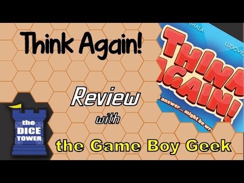 The Game Boy Geek (Dice Tower) Reviews Think Again!