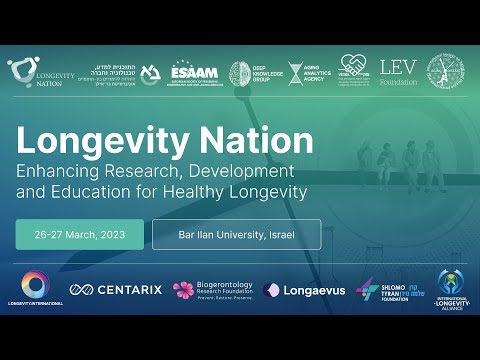 Longevity Nation - March 26-27, 2023, Bar Ilan University, Israel