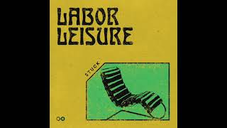 Stuck - Labor Leisure video