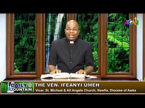 DAILY FOUNTAIN DEVOTIONAL FOR MAY 14 2020  - THE VEN. IFEANYI UMEH
