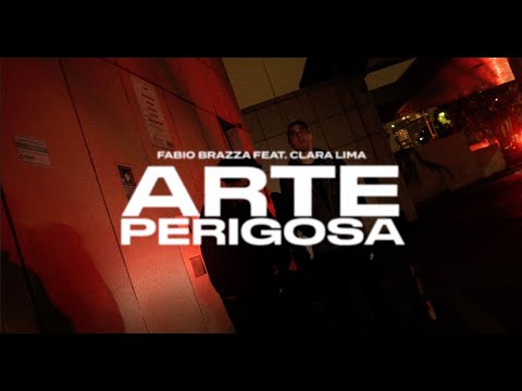 Fabio Brazza ft. Clara Lima - Arte Perigosa (Prod. Paiva)