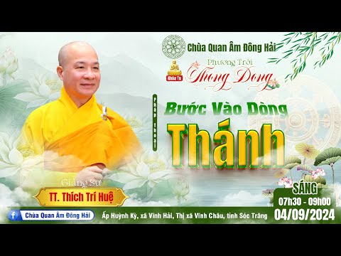 Bước vào dòng thánh - Thầy Trí Huệ